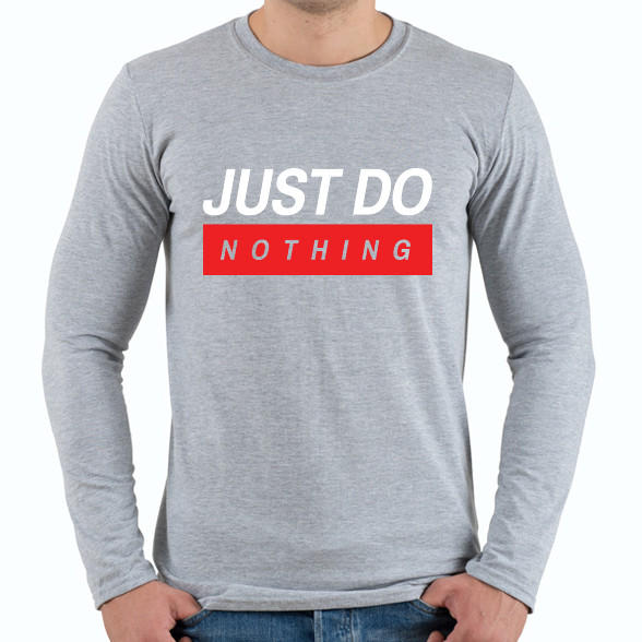 Vásárlás: printfashion Just do nothing - Férfi hosszú ujjú póló - Sport  szürke Férfi pulóver árak összehasonlítása, Just do nothing Férfi hosszú  ujjú póló Sport szürke boltok
