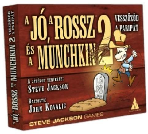 A Jó, a Rossz és a Munchkin 2 - Vesszőzöd a paripát