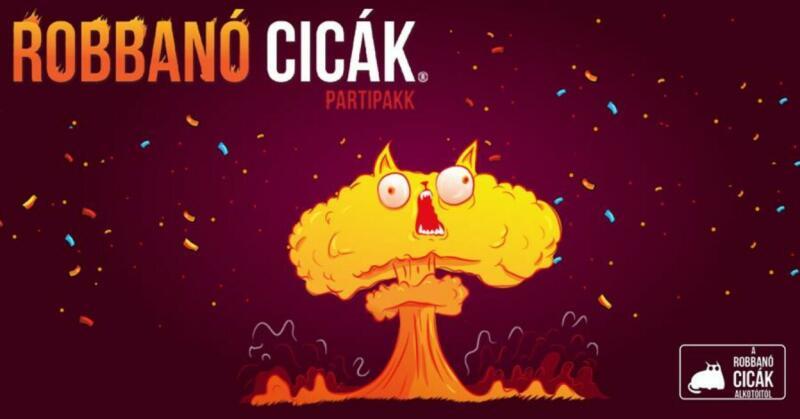 Robbanó cicák - Partipakk