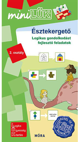 Észtekergető Logikus gondolkodást fejlesztő feladatok 2 osztály