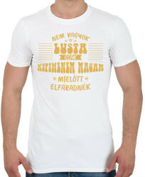 printfashion Nem vagyok lusta - Férfi póló - Fehér (7531775)