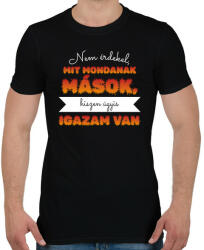 printfashion Igazam van - Férfi póló - Fekete (7522676)