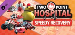 SEGA Two Point Hospital Speedy Recovery DLC (PC)