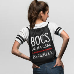  Bocs de ma csak a dobermannommal beszélek tornazsák (bocs_de_ma_csak_a_dobermannommal_tornazsak)