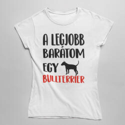  A legjobb barátom egy bullterrier női póló (a_legjobb_baratom_egy_bullterrier_noipolo)