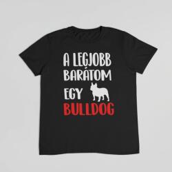  A legjobb barátom egy francia bulldog férfi póló (alegjobbaratom_bulldog_ferfipolo)