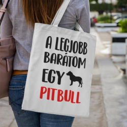  A legjobb barátom egy pitbull vászontáska (a_legjobb_baratom_egy_pitbull_vaszontaska)