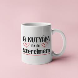  A kutyám az én szerelmem bögre (a_kutyam_az_en_szerelmem_bogre)
