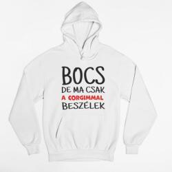  Bocs de ma csak a corgimmal beszélek pulóver (bocs_de_ma_csak_a_corgimmal_pulover)