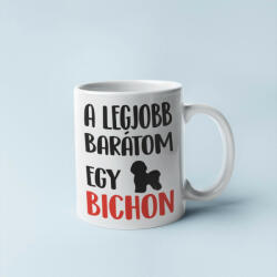 A legjobb barátom egy bichon bögre (a_legjobb_baratom_egy_bichon_bogre)