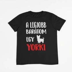  A legjobb barátom egy yorki férfi póló (a_legjobb_baratom_egy_yorki_ferfipolo)