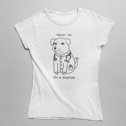 Trust me I'm a dogtor női póló (dogtor_noi_polo)