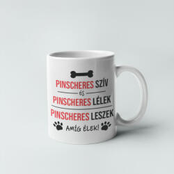  Pinscheres szív és pinscheres lélek bögre (pinscheres_sziv_lelek_bogre)