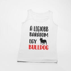  A legjobb barátom egy francia bulldog férfi atléta (a_legjobb_baratom_egy_bulldog_ferfiatleta)