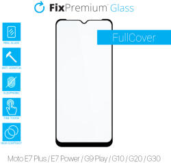 FixPremium FullCover Glass - Edzett üveg - Motorola Moto E7 Plus, E7 Power, G9 Play, G10, G20 és G30