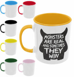  Monsters are real - Színes Bögre (211512)