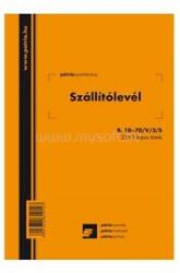  B. 10-70/V/3/S A5 25x3lapos "Szállítólevél" tömbös nyomtatvány (EGYEB_BELFOLDI_B. 10-70/V/3/S) (EGYEB_BELFOLDI_B.10-70/V/3/S)