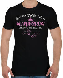 printfashion Akiről meséltek - Manikűrös - Férfi póló - Fekete (8469867)