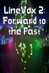 Piece Of Voxel LineVox 2: Forward to the Past (PC)