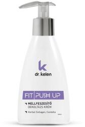 Dr.Kelen Fit Push Up mellfeszesítő krém - 150 ml