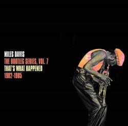 Miles Davis - The Bootleg Series, Vol. 7: That'S What Happened 1982-1985 (3CD)