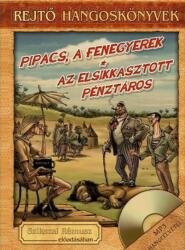 Kossuth/Mojzer Kiadó Pipacs, a fenegyerek - Az elsikkasztott pénztáros - Hangoskönyv (BK24-165587)