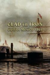 Strategy First Clad in Iron Gulf of Mexico 1864 (PC)