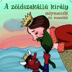 MG Records Zrt Olasz Etelka - A zöldszakállú király Népmesék és mondák (CD) (MD200924)