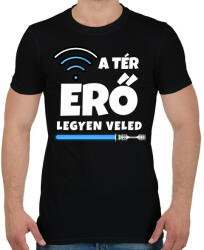 printfashion A térerő legyen veled - Férfi póló - Fekete (9946428)