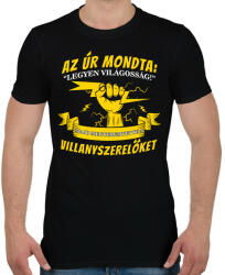 printfashion Az úr megteremtette a villanyszerelőket - Férfi póló - Fekete (10343046)