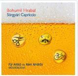  Bohumil Hrabal - Sörgyári Capriccio - Hangoskönyv