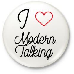 printfashion I love Modern Talking - Kitűző, hűtőmágnes - Fehér (10645369)