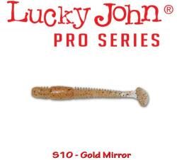 Lucky John Shad LUCKY JOHN Pro Series Tioga 2.4'', 6.1cm, culoare S10 Gold Mirror, 9buc/plic (140119-S10)