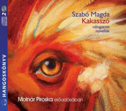 Kossuth/Mojzer Kiadó Kakasszó - Hangoskönyv (9789630986793) - kepregenymarket