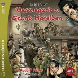 Kossuth/Mojzer Kiadó Vesztegzár a Grand Hotelben - Hangoskönyv - MP3 (9789630955348) - kepregenymarket