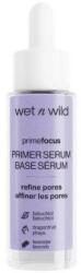 Wet N Wild Primer-ser pentru față - Wet N Wild Prime Focus Primer Serum Refine Pores 30 ml