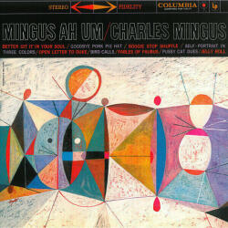 Charles Mingus - Mingus Ah Um (Reissue) (Remastered) (LP) (0886976648718)