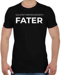 printfashion SZUPERKÉPESSÉGEM FATER - Férfi póló - Fekete (11501121)