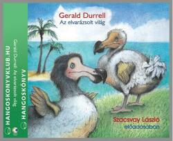 Gerald Durrell - Az Elvarázsolt Világ - Hangoskönyv