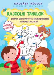 Rajzolni tanulok- Játékos, grafomotoros készségfejlesztő a sikeres tanulásért