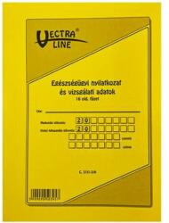 Vectraline Nyomtatvány egészségügyi nyilatkozat és vizsgálati adatok VECTRALINE (C3151-2/A) - fotoland