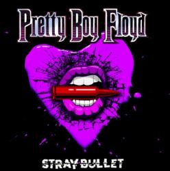 BERTUS Pretty Boy Floyd - Stray Bullet (1lp, Limited Edition) (9c3569)