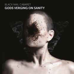 BERTUS Black Nail Cabaret - Gods Verging On Sanity (1lp, 180g) (y90941)