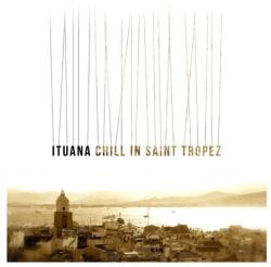 BERTUS Ituana - Chill In Saint Tropez (1cd) (7a6024)