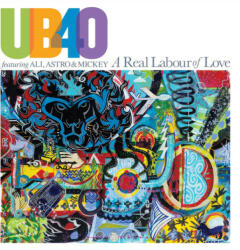 UNIVERSAL Ub40 - A Real Labour Of Love (feat. Ali, Astro & Mickey) (6701893)