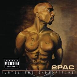 UNIVERSAL 2 Pac - Until The End Of Time (4lp, Reissue, 180g) (3533406)