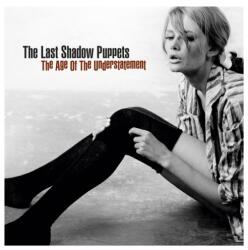 BERTUS The Last Shadow Puppets - The Age Of Understatement (1lp, 180g) (e05052)