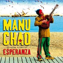BERTUS Manu Chao - Proxima Estacion: Esperanza (2lp + Cd Reissue) (m79876)