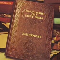 BERTUS Ken Hensley - Proud Words On A Dusty Shelf (180g, Reissue With Bonus Tracks) (movlp2744)