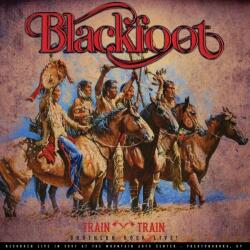 BERTUS Blackfoot - Train Train: Southern Rock Live (reissue) (9c2940)